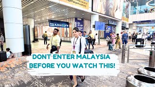 Malaysia Digital Arrival Card: Frustrations on Arrival!