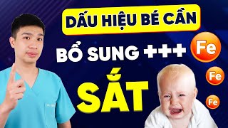 DẤU HIỆU cần bổ sung SẮT cho bé ngay | Dr Thắng