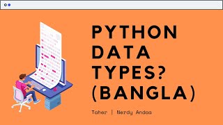 Data Types in Python (Bangla) | Basics of Python | Nerdy Andaa