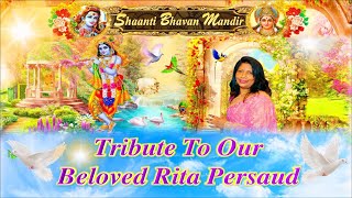 Shaanti Bhavan Mandir | Tribute To Our Beloved Rita Persaud