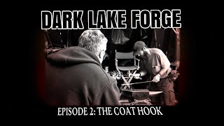 Dark Lake Forge - Episode 2 