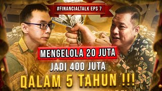 Cara Mengelola 20 Juta Jadi 400 Juta Dalam 5 Tahun ( Episode 7 )