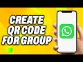 How To Create QR Code for Group in WhatsApp - Quick Fix