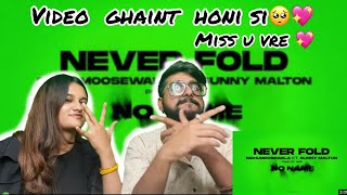 REACTION ON NEVER FOLD : Sidhu Moose Wala | Sunny Malton | Official Visual Video | New Song 2022