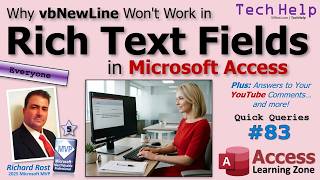 Why vbNewLine Doesn't Work in Microsoft Access Rich Text Fields And the Simple Fix - QQ #83