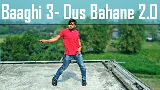 Dus Bahane 2 0 | Baaghi 3 | Nazrul Islam | Dance Choreography