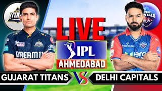 IPL 2024 Live: GT vs DC Live Match | IPL Live Score & Commentary | Gujarat vs Delhi Live, Inning 2