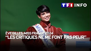 Les confidences d'Ève Gilles, Miss France 2024 !