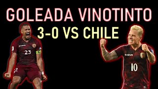 ¡GOLEADA VINOTINTO en casa ante Chile (3-0)