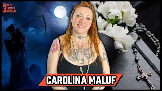 Carolina Maluf - Tanatopraxia - Funeral Influencer - Podcast 3 Irmãos #431