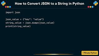 How to Convert JSON to a String in Python