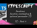 Functions, function overloading & optional parameter - #04 | TypeScript [Protractor tutorial]
