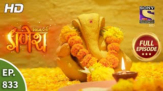 Vighnaharta Ganesh - Ep 833 - Full Episode - 16th February, 2021