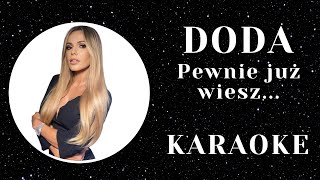 Doda - Pewnie już wiesz (KARAOKE)