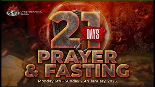 21 DAYS OF PRAYER \u0026 FASTING | DAY 2 |7, JANUARY 2025 |LIVING FAITH CHURCH GOSHEN