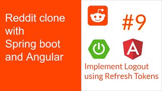 Full Stack Reddit Clone with Springboot & Angular : Part 9|Spring Boot JWT Refresh token