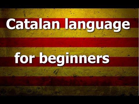 Catalan language Lesson 1 Catalan language Lesson 1