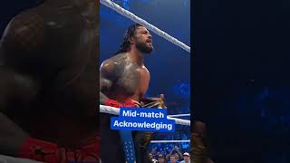 mid-match Acknowledge #viral #video #trending #youtubeshorts #trend #romanreigns  #shorts