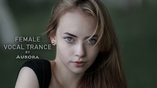 Female Vocal Trance | The Voices Of Angels #26