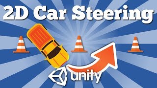 How to Create 2D Top Down Car Steering Feature for Unity Game? Simple 2D Tutorial.