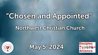 "Chosen and Appointed" John 15:9-17