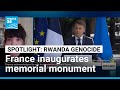 France's recognition of its role in 1994 Rwanda genocide marks historic turning point • FRANCE 24