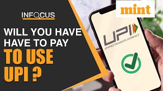 UPI payments over Rs 2000 to attract 1.1% surcharge I Details