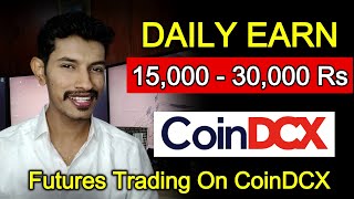 1,000  to 1 Lakh With This Futures Strategy 🔥 CoinDCX Futures Trading For Beginners 🔥