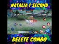 NATALIA 1 SECOND DELETE COMBO - MLBB #Shorts