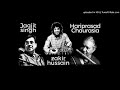 Abke Sawan (Thumri) Jagjeet Singh with Ustad Zakir Hussain & Pt. Hariprasad Charausia || Tilak Kamod