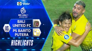 Highlights - Bali United FC VS PS Barito Putera | BRI Liga 1 2022/2023