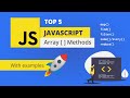 Top 5 Javascript Array methods: Javascript Tutorial
