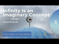 #08: Infinity Is an Imaginary Concept | Why Islam is True | Shaykh Hamza Karamali