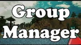 GroupManager tutorial 1.8 {From In-Game}