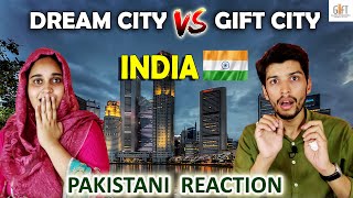 GIFT City Vs DREAM City | PM Modi Gift City Vs Dream City | PM Modi Dholera Smart City | Pak React🇵🇰