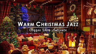 Christmas Music Ambience with Instrumental Christmas Jazz Music 2024 & Crackling Fireplace to Unwind