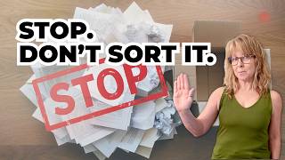 Decluttering Paper? Do THIS Before You Sort Anything