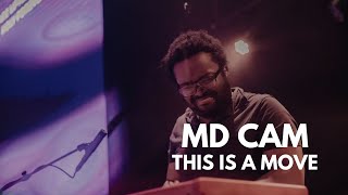 MD CAM - This is A Move