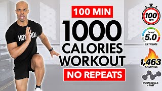 BURN 1000 CALORIES - 100 MIN SUPER SWEATY HIIT WORKOUT (NO REPEATS)