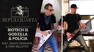 Sepultura - Biotech is Godzilla \u0026 Polícia (Shavo Odadjian \u0026 Tony Bellotto) System of a Down | Titãs