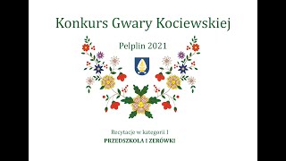 KONKURS GWARY KOCIEWSKIEJ - Pelplin 2021     cz. 1