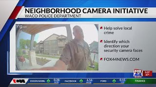 Waco police seek crime fighting help from citizens with security cameras