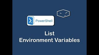 list environment variables - powershell