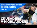 Crusaders v Highlanders Highlights | Round 6 | Super Rugby Aotearoa 2021