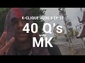 K-CLIQUE VLOG #EP12 40 QUESTIONS WITH MK