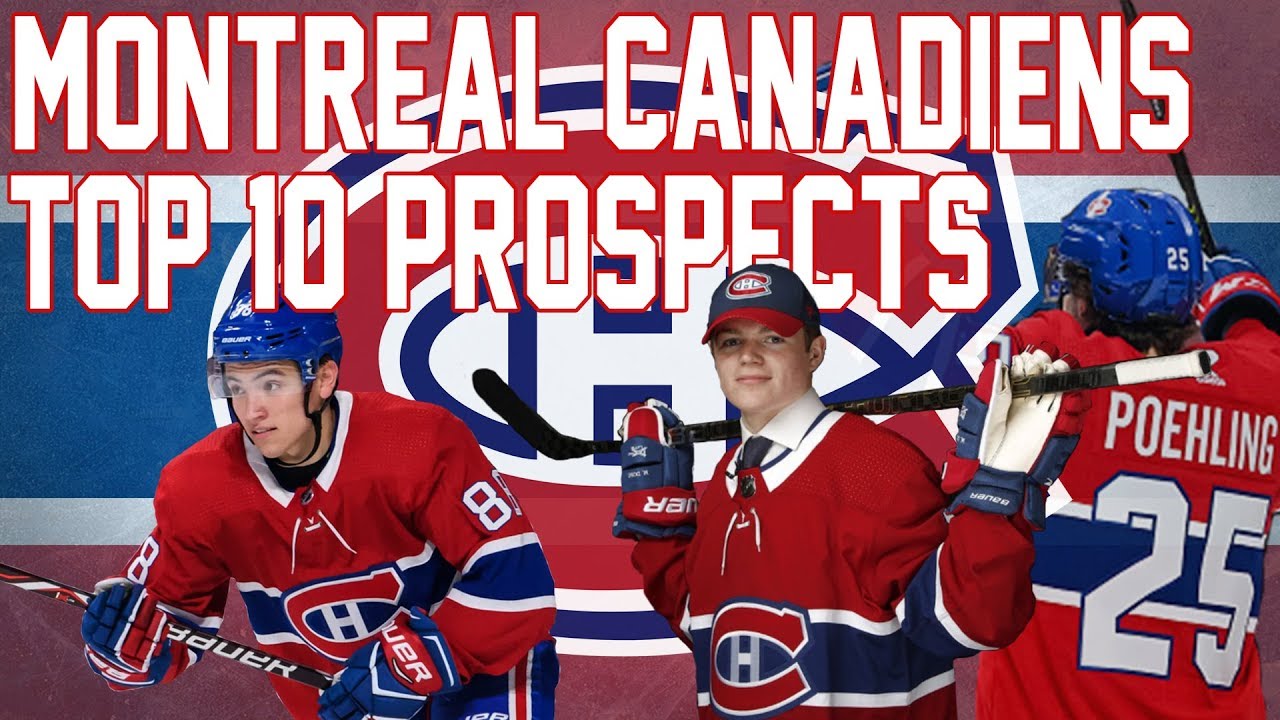 Montreal Canadiens Top 10 Prospects (2019) - YouTube