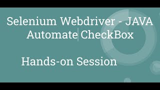 Selenium WebDriver | Automate CheckBoxes | Hands-On Session | Tutorial # 12