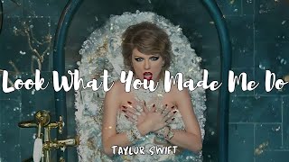 Look What You Made Me Do - Taylor Swift (Lyrics) || Charlie Puth, Loving Caliber (Mixlyrics)