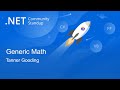 Languages & Runtime Community Standup - Generic Math