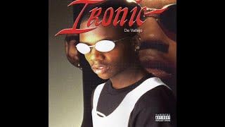 Ironic - On Tha Everyday feat N2Deep (1996) Californie Vallejo